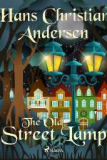 The Old Street Lamp af Hans Christian Andersen
