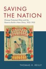 Saving the Nation af Thomas H. (Professor of Chinese History Reilly