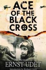 Ace of the Black Cross af Ernst Udet