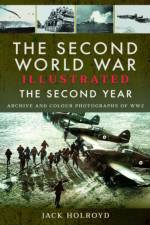 The Second World War Illustrated af Jack Holroyd