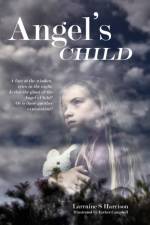 Angel's Child af Larraine S Harrison