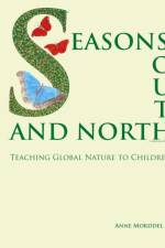 Seasons South and North af Anne Morddel