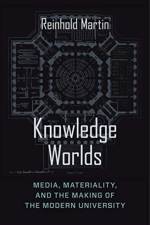 Knowledge Worlds af Reinhold Martin