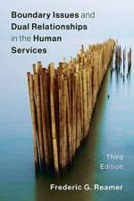 Boundary Issues and Dual Relationships in the Human Services af Frederic G. Reamer