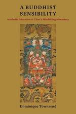 A Buddhist Sensibility af Dominique (Assistant Professor of Buddhist Studies) Townsend