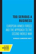 Too Serious a Business af Donald Cameron Watt