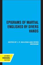 Epigrams of Martial Englished by Divers Hands