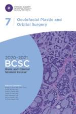 2020-2021 Basic and Clinical Science Course™ (BCSC), Section 07: Oculofacial Plastic and Orbital Surgery af Bobby S. Korn