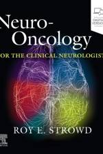 Neuro-Oncology for the Clinical Neurologist