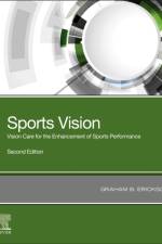 Sports Vision af Graham B. (Professor of Optometry Erickson