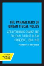 The Parameters of Urban Fiscal Policy af Terrence J. McDonald