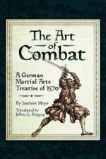 The Art of Combat af Joachim Meyer