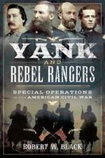 Yank and Rebel Rangers af Robert W Black
