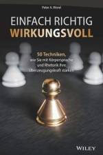 Einfach richtig wirkungsvoll af Peter A. Worel
