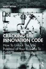 Cracking the Innovation Code af Andy Wynn