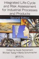 Integrated Life-Cycle and Risk Assessment for Industrial Processes and Products