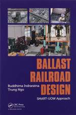 Ballast Railroad Design: SMART-UOW Approach