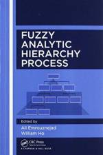 Fuzzy Analytic Hierarchy Process af Ali Emrouznejad
