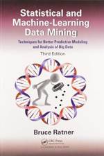 Statistical and Machine-Learning Data Mining: af Bruce Ratner