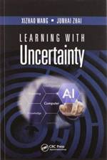 Learning with Uncertainty af Xizhao Wang