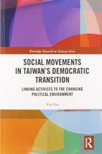Social Movements in Taiwan’s Democratic Transition