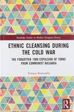 Ethnic Cleansing During the Cold War af Tomasz Kamusella