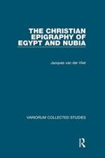 The Christian Epigraphy of Egypt and Nubia af Jacques van der Vliet