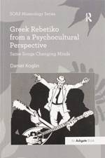 Greek Rebetiko from a Psychocultural Perspective af Daniel Koglin