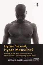 Hyper Sexual, Hyper Masculine?