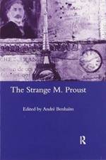 The Strange M. Proust af Andre Benhaim
