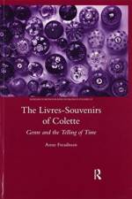 The Livres-souvenirs of Colette af Anne Freadman