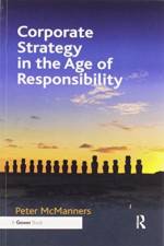 Corporate Strategy in the Age of Responsibility af Peter McManners