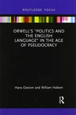Orwell’s “Politics and the English Language” in the Age of Pseudocracy af Hans Ostrom
