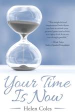 Your Time Is Now af Helen Coles