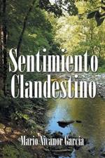 Sentimiento Clandestino af Mario Nicanor Garcia