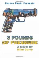 3 Pounds of Pressure af Mike Curry