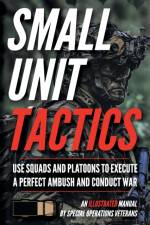 Small Unit Tactics af Matthew Luke
