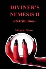 Diviner's Nemesis II: Retribution af Maggie Shaw