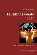 Fruhlingssonate af Rüdiger Schneider