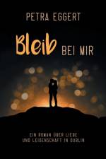 Bleib bei mir af Petra Eggert