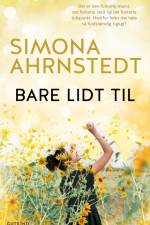 Bare lidt til af Simona Ahrnstedt