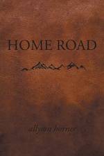 Home Road af Allyson Horner