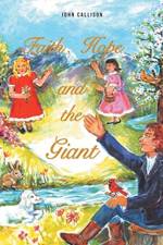 Faith, Hope and the Giant af John Callison