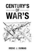 Century's of War's af Irene J Dumas