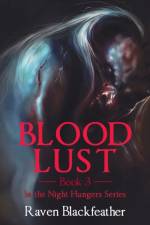 Blood Lust af Raven Blackfeather