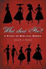 What About Her? af Gina R J Butler