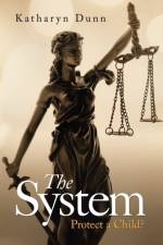 The System af Katharyn Dunn