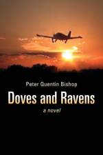Doves and Ravens af Peter Quentin Bishop