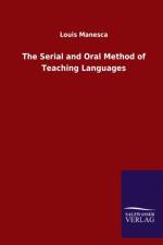 Serial and Oral Method of Teaching Languages af Louis Manesca