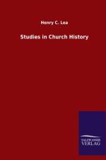 Studies in Church History af Henry C Lea
